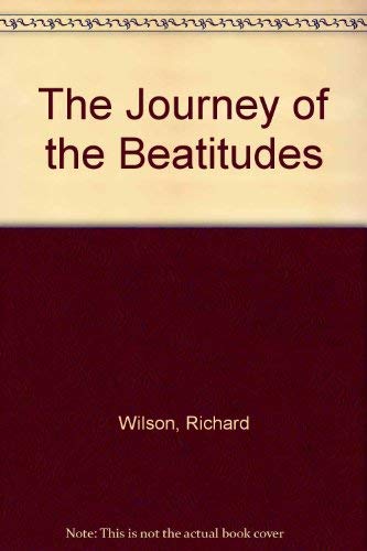 Stock image for The Journey of the Beatitudes for sale by SecondSale