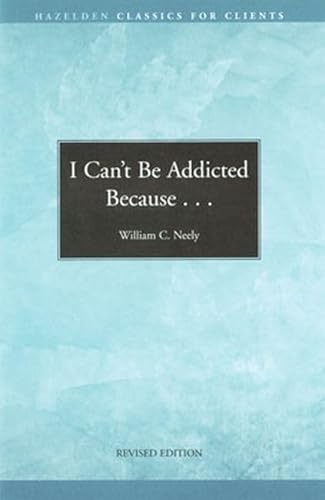 Stock image for I Can't Be Addicted Because for sale by PBShop.store US