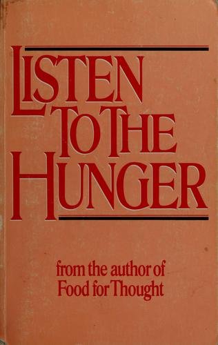 Imagen de archivo de Listen to the hunger a la venta por Wonder Book