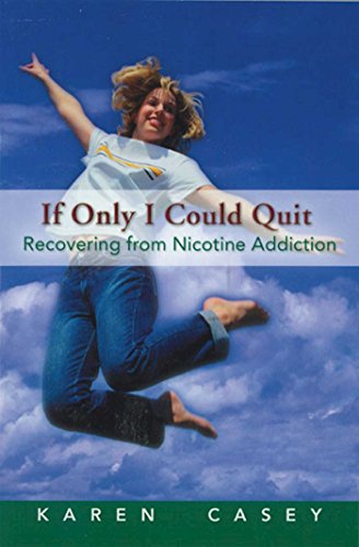 9780894864384: If Only I Could Quit: Recovering From Nicotine Addiction (Volume 1)