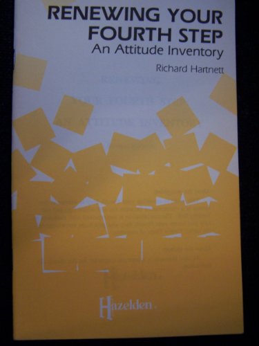 Stock image for Renewing Your Fourth Step: An Attitude Inventory for sale by Hawking Books