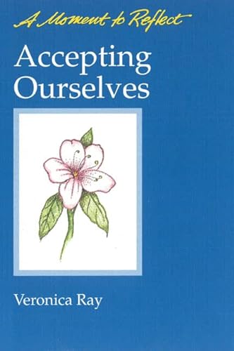 9780894865701: Accepting Ourselves (A Moment to Reflect)