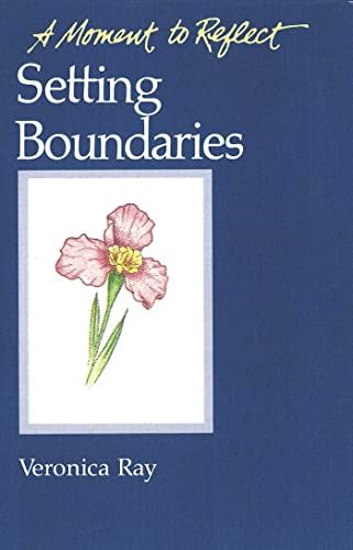 9780894865855: Setting Boundaries: A Moment to Reflect
