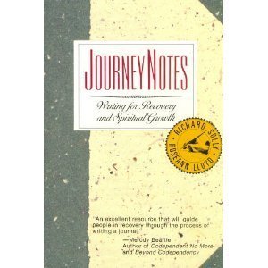9780894866067: Title: JourneyNotes Writing for Recovery and Spiritual Gr