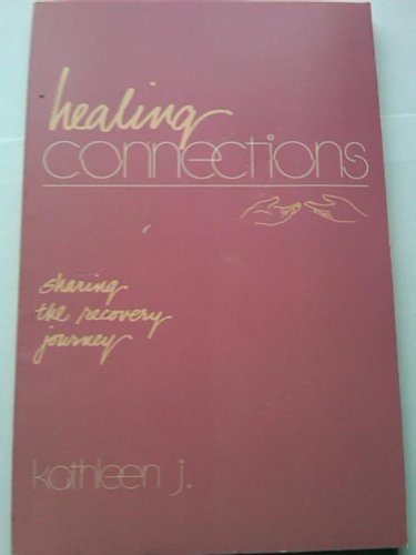 Beispielbild fr Healing Connections zum Verkauf von Wonder Book
