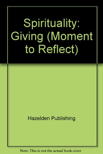 Giving (A Moment to Reflect) (9780894866227) by RAY, VERONICA