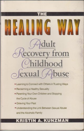 Stock image for The healing way: Adult recovery from childhood sexual abuse for sale by ThriftBooks-Atlanta