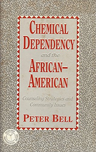 Beispielbild fr Chemical Dependency and the African American zum Verkauf von Half Price Books Inc.