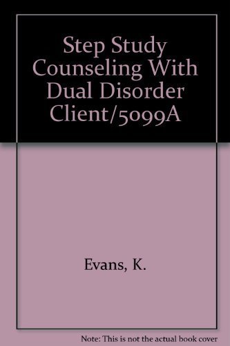 Stock image for Step Study Counseling with the Dual Disordered Client for sale by Better World Books: West