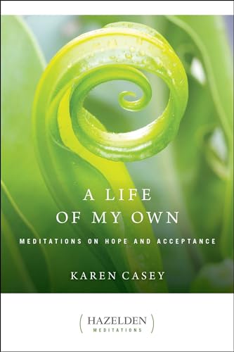 9780894868634: A Life of My Own: Meditations on Hope and Acceptance (Hazelden Meditations)
