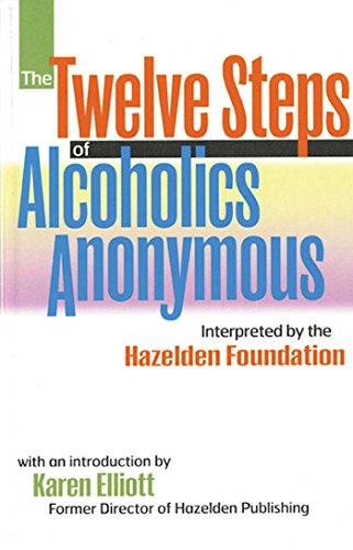9780894869044: The Twelve Steps Of Alocholics Anonymous: Interpreted by the Hazelden Foundation