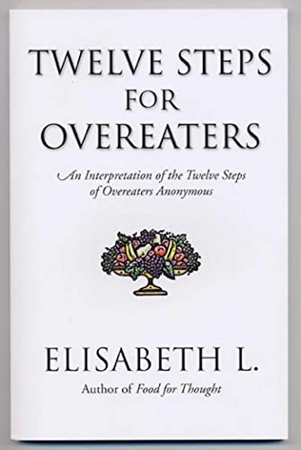 Stock image for Twelve Steps For Overeaters for sale by Blackwell's