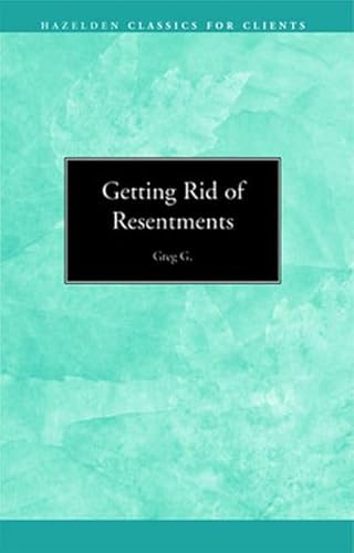 Stock image for Getting Rid of Resentments for sale by Zoom Books Company