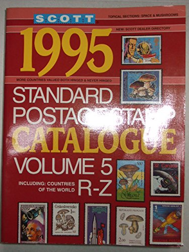 Scott 1995 Standard Postage Stamp Catalogue: European Countries and Colonies, Independent Nations of Africa, Asia, Latin America : R-Z (9780894872044) by Scott Publishing