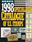 Imagen de archivo de Scott 1998 Specialized Catalogue of United States Stamps: Confederate States, Canal Zone, Danish West Indies Guam, Hawaii, United Nations : United . CATALOGUE OF UNITED STATES STAMPS) a la venta por St Vincent de Paul of Lane County