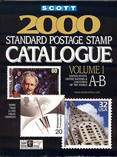 Stock image for Scott 2000 Standard Postage Stamp Catalogue: United States and Affiliated Territories, United Nations, Countries of the World, A-B (Scott Standard . Vol 1: U.S. and Countries a-B, 2000) for sale by Patrico Books