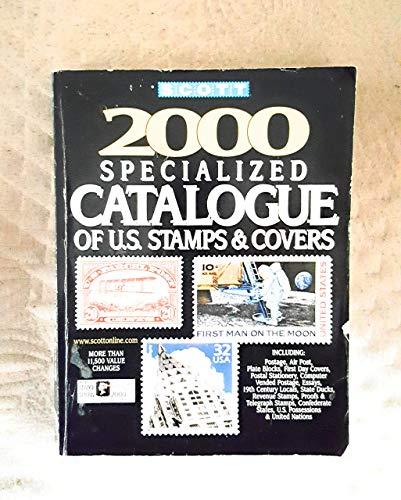 Stock image for Scott Specialized Catalogue of United States Stamps & Covers 2000 for sale by SELG Inc. Booksellers