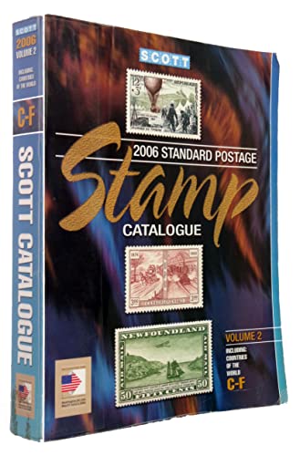 9780894873522: Scott 2006 Standard Postage Stamp Catalouge: Countries Of The World C-F (SCOTT STANDARD POSTAGE STAMP CATALOGUE)