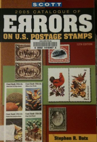 9780894873683: 2005 Catalogue Of Errors On Us Postage Stamps
