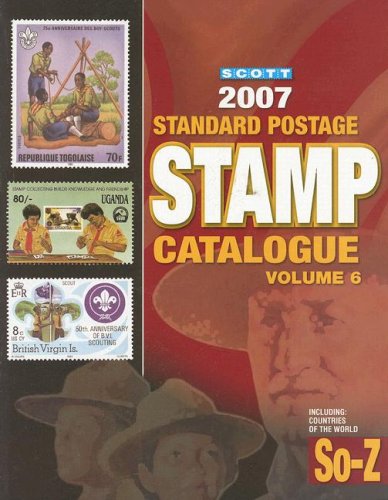 Stock image for Scott 2007 Standard Postage Stamp Catalogue: Countries of the World So-z (Scott Standard Postage Stamp Catalogue: Vol.6: Countries Solomon Islands-Z) for sale by The Book Spot