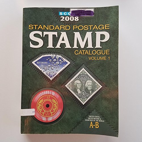 Stock image for Scott 2008 Standard Postage Stamp Catalogue: United States and Affiliated Territories United Nations Countries of The World A-B (Scott Standard . Vol.1: U.S., Countries of the World A-B) for sale by SecondSale
