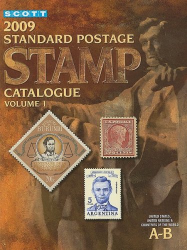 Stock image for Scott 2009 Standard Postage Stamp Catalogue, Vol. 1: United States and Affiliated Territories, United Nations, Countries of the World- A-B for sale by Ergodebooks