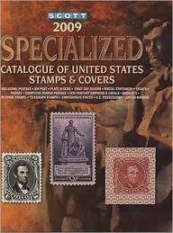 Stock image for Scott Specialized Catalogue of United States Stamps & Covers 2009 for sale by Goodwill San Antonio