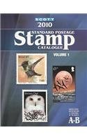 Beispielbild fr Scott 2010 Standard Postage Stamp Catalogue, Vol. 1: United States and Affiliated Territories, United Nations, Countries of the World- A-B zum Verkauf von BooksRun