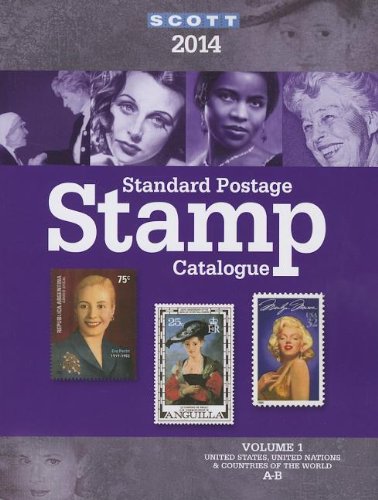 Stock image for Scott Standard Postage Stamp Catalogue 2014: United States and Affiliated Territories, United Nations: Countries of the World A-B (Scott Standard Postage Stamp Catalogue Vol 1 US and Countries A-B) for sale by gwdetroit