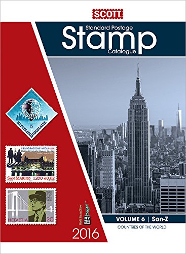 Stock image for 2016 Scott Catalogue Volume 6 (Countries San-Z): Standard Postage Stamp Catalogue (Scott Standard Postage Stamp Catalogue Vol 6 San-Z) for sale by SecondSale