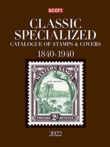 Imagen de archivo de 2022 Scott Classic Specialized Catalogue: Stamps and Covers of the World Including U.S.; 1840-1940; British Commonwealth to 1952 a la venta por GF Books, Inc.