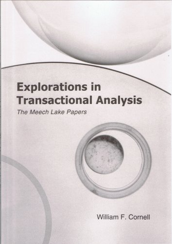 9780894890079: Explorations in Transactional Analysis: The Meech Lake Papers