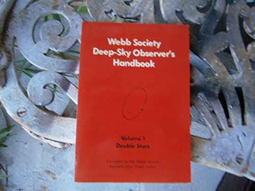 Beispielbild fr Webb Society Deep-Sky Observer's Handbook : Double Stars zum Verkauf von Better World Books