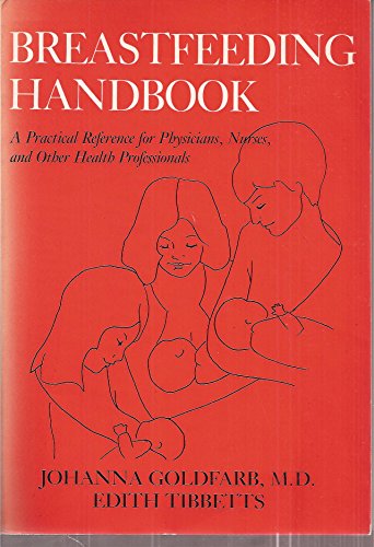 Beispielbild fr Breastfeeding Handbook zum Verkauf von WorldofBooks