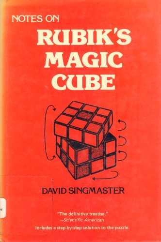 Imagen de archivo de Notes on Rubik's Magic Cube a la venta por THIS OLD BOOK