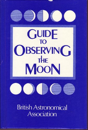 Stock image for Guide to Observing the Moon for sale by Bingo Used Books