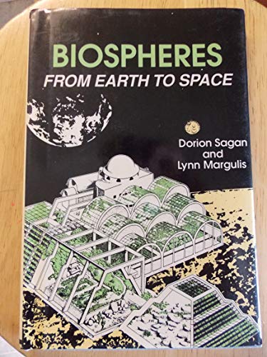 Stock image for Biospheres from Earth to Space for sale by OddReads