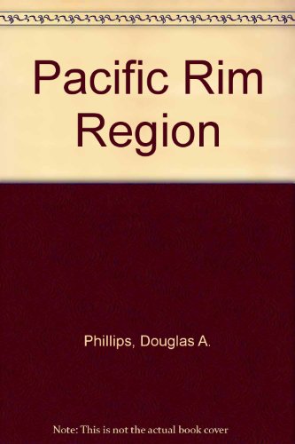 Stock image for The Pacific Rim Region: Emerging Giant for sale by Ageless Pages