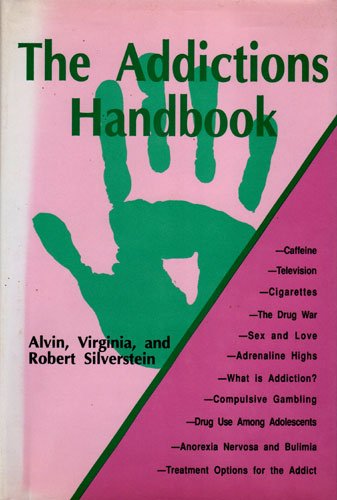 Beispielbild fr The Addictions Handbook zum Verkauf von Better World Books