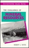 Imagen de archivo de The Challenge of Mineral Resources a la venta por Better World Books: West