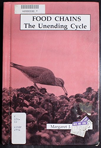 Imagen de archivo de Food Chains: The Unending Cycle a la venta por ThriftBooks-Dallas