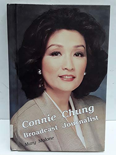 Stock image for Connie Chung : Broadcast Journalist for sale by Better World Books