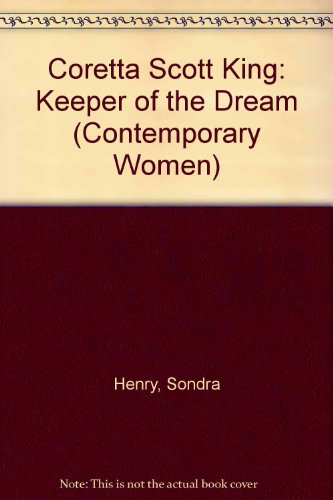 Beispielbild für Coretta Scott King: Keeper of the Dream (Contemporary Women Series) zum Verkauf von Bayside Books