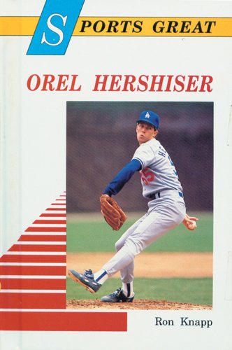 Beispielbild fr Sports Great Orel Hershiser zum Verkauf von Better World Books
