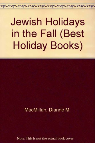 Stock image for Jewish Holidays in the Fall (Best Holiday Books) for sale by Foggy Mountain Books