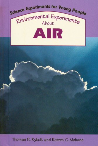 Stock image for Environmental Experiments about Air for sale by Better World Books