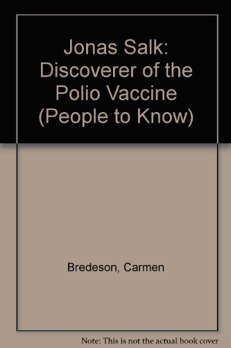 Beispielbild fr Jonas Salk : Discoverer of the Polio Vaccine zum Verkauf von Better World Books