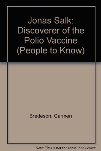 Imagen de archivo de Jonas Salk : Discoverer of the Polio Vaccine a la venta por Better World Books