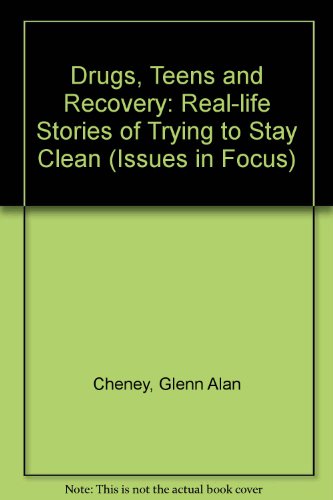 Beispielbild fr Drugs, Teens, and Recovery: Real-Life Stories of Trying to Stay Clean (Issues in Focus) zum Verkauf von The Book Cellar, LLC
