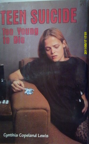 Beispielbild fr Teen Suicide: Too Young to Die (Issues in Focus) zum Verkauf von dsmbooks